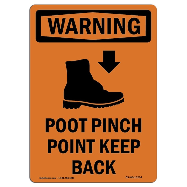 OSHA WARNING Sign, Foot Pinch Point Keep Back W/ Symbol, 18in X 12in Decal, 12" W, 18" L, Portrait